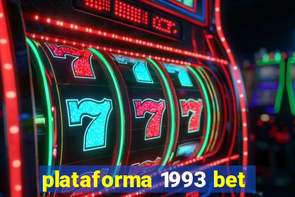 plataforma 1993 bet